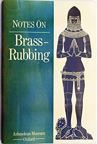 Stock image for Notes on Brass Rubbing for sale by Half Price Books Inc.