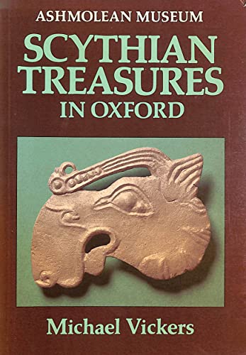 9780900090615: Scythian Treasures in Oxford (Archaeology, History & Classical Studies) [Idioma Ingls]
