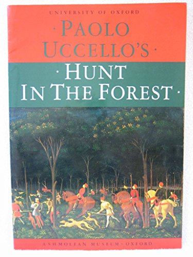 Paolo Uccello's "Hunt in the Forest"