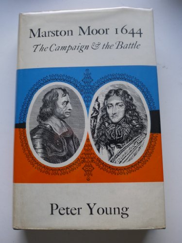 9780900093074: Marston Moor, 1644: The Campaign and the Battle (Civil War S.)