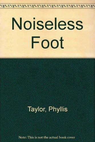 Stock image for Noiseless Foot an autobiography for sale by Alexander's Books