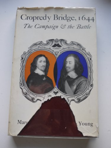 Stock image for Cropredy Bridge, 1644 : The Campaign and the Battle for sale by Book Bear