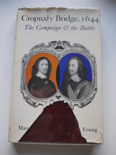 9780900093173: Cropredy Bridge, 1644: The campaign and the battle,