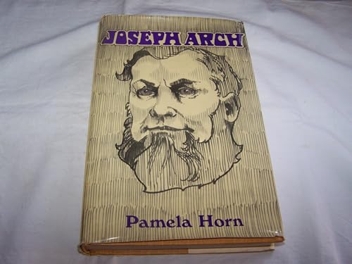 Stock image for Joseph Arch (1826-1919) : The Farm Workers' Leader for sale by Better World Books