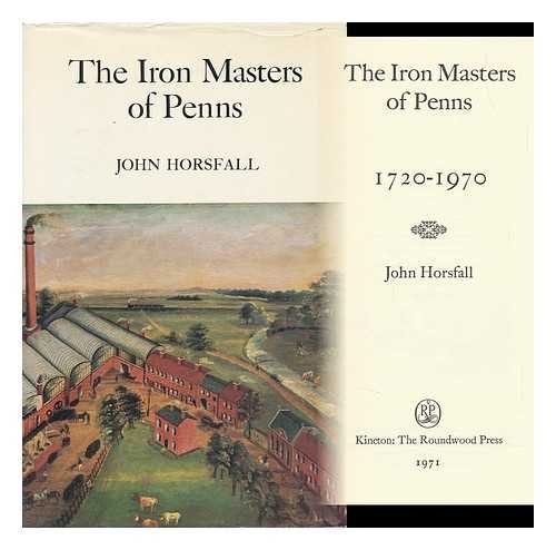 Beispielbild fr The Iron Masters of Penns (1720 - 1970) zum Verkauf von Buchpark