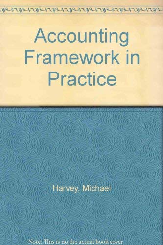 Accounting Framework in Practice (9780900094552) by Michael Harvey