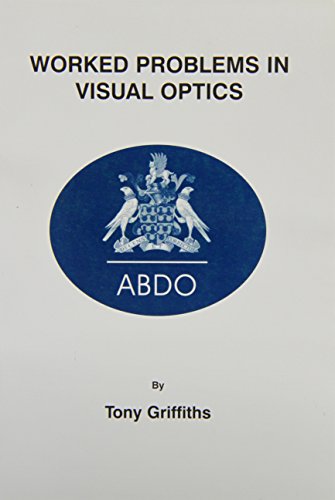 Stock image for Worked Problems in Visual Optics for sale by WorldofBooks