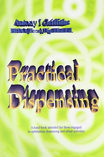 Practical Dispensing (9780900099335) by Griffiths, Anthony