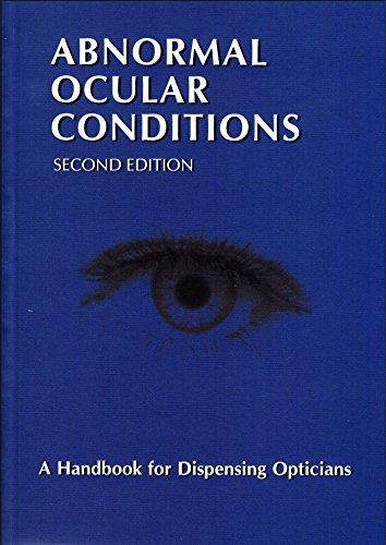 9780900099373: Abnormal Ocular Conditions: A Handbook for Dispensing Opticians