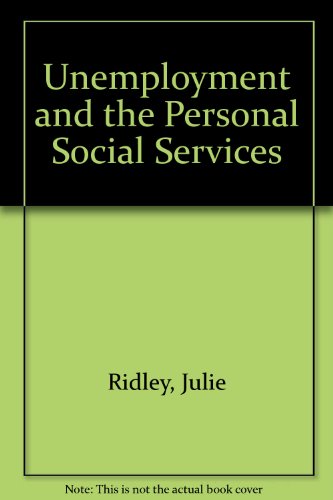 Unemployment and the Personal Social Services (9780900102554) by Julie Ridley; Michael McCarthy