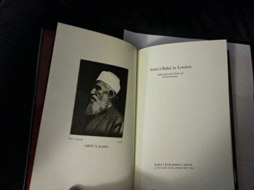 Abdul Baha In London (9780900125508) by Abdu'l-Baha