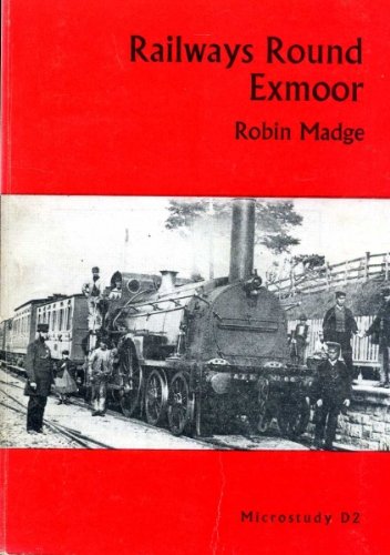 Stock image for Railways Round Exmoor for sale by WorldofBooks