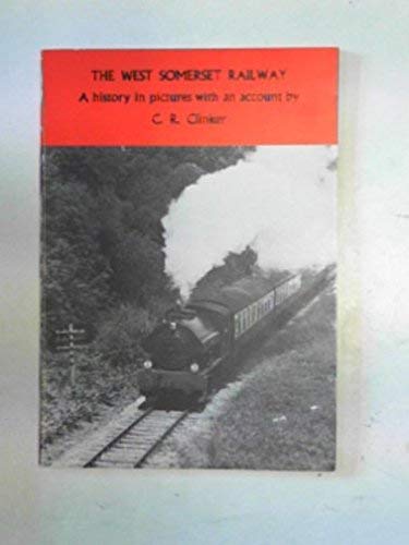 Stock image for The West Somerset Railway for sale by Cotswold Internet Books