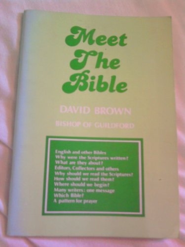 Meet the Bible (9780900164439) by David Brown