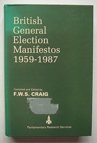 Stock image for British General Election Manifestos, 1959-1987 for sale by G. & J. CHESTERS