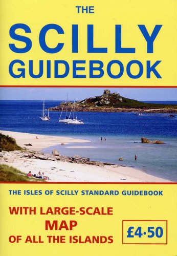 Stock image for The Scilly Guidebook: The Isles of Scilly Standard Guidebook for sale by WorldofBooks