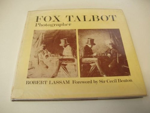 Imagen de archivo de FOX TALBOT, PHOTOGRAPHER a la venta por Archer's Used and Rare Books, Inc.