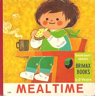 Stock image for Mealtime for sale by Your Online Bookstore
