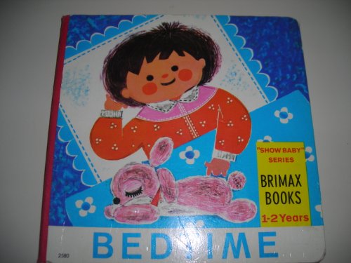 Stock image for Bedtime (Show Baby) for sale by Front Cover Books