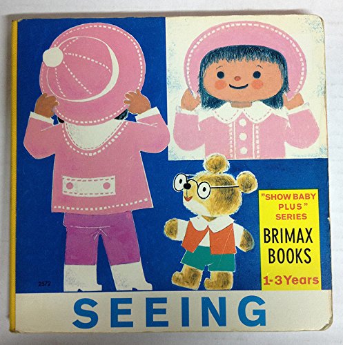 Stock image for Seeing (SHOWBABY PLUS SERIES NO. 2570) for sale by WorldofBooks