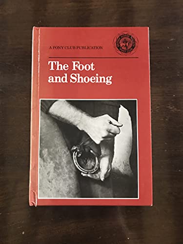 Stock image for The Foot and Shoeing for sale by Goldstone Books