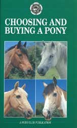 Imagen de archivo de Choosing and Buying a Pony a la venta por Newsboy Books