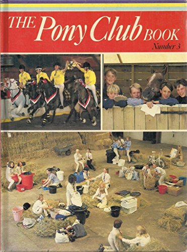 9780900226465: The Pony Club Book