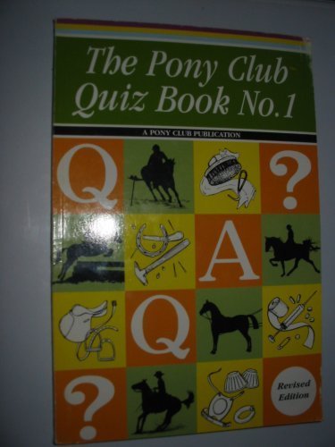 Imagen de archivo de Pony Club Quiz Book: No. 1 a la venta por beneton