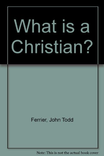 Stock image for What Is a Christian for sale by Vashon Island Books