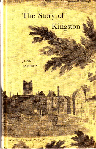 Stock image for The story of Kingston for sale by ThriftBooks-Atlanta