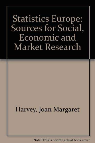 Imagen de archivo de Statistics Europe: Sources for Social, Economic and Market Research a la venta por WeBuyBooks