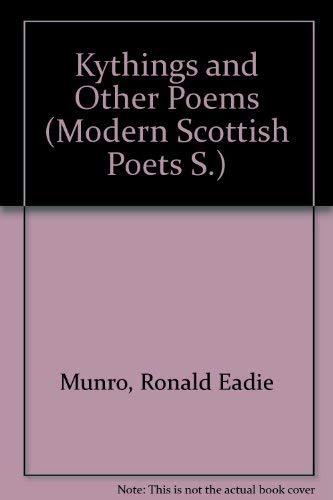 Stock image for Kythings and Other Poems (Modern Scottish Poets S.) for sale by The Guru Bookshop