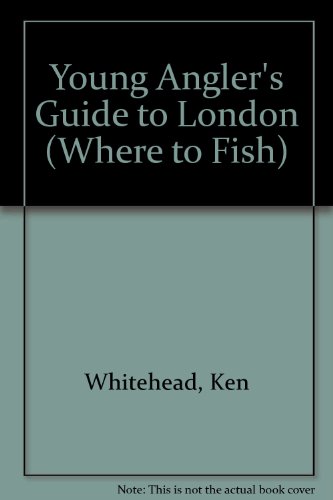 Beispielbild fr A YOUNG ANGLER'S GUIDE TO LONDON. By Kenneth E. Whitehead. zum Verkauf von Coch-y-Bonddu Books Ltd
