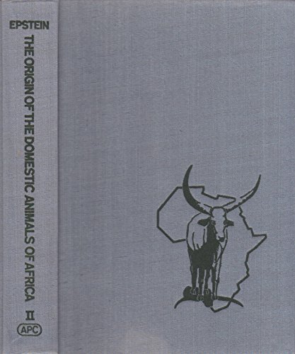 9780900253003: Origin of the Domestic Animals of Africa