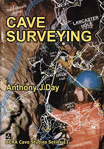 Imagen de archivo de Cave Surveying: A Guide to the Equipment, Techniques and Methodology of the BCRA System (Cave Studies) a la venta por Wonder Book