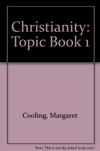 Beispielbild fr Christianity: Topic Book 1 zum Verkauf von WeBuyBooks