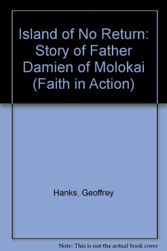 9780900274503: Island of No Return: Story of Father Damien of Molokai
