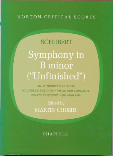 Stock image for Schubert's Symphony in B Minor ("Unfinished") (Norton Critical Scores) for sale by Alexander's Books