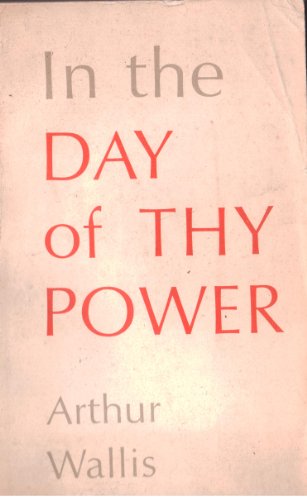 9780900284007: In the Day of Thy Power