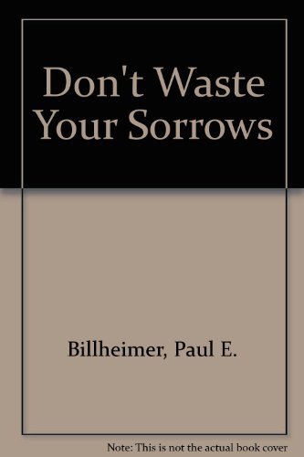 Beispielbild fr Don't Waste Your Sorrows zum Verkauf von WorldofBooks