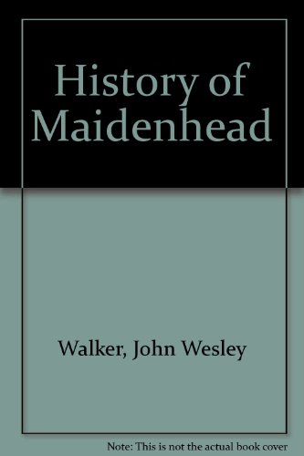 9780900294013: History of Maidenhead