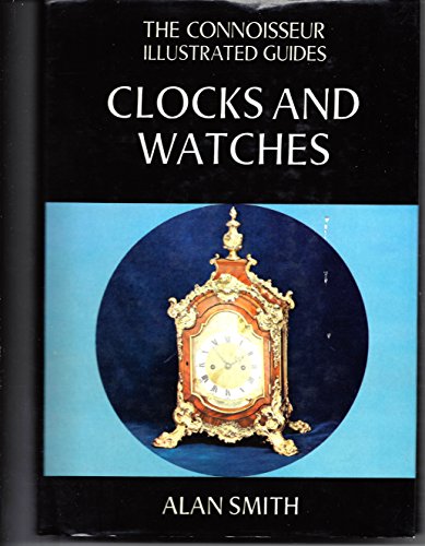 Imagen de archivo de Clocks and Watches (Connoisseur Illustrated Guides) a la venta por WorldofBooks