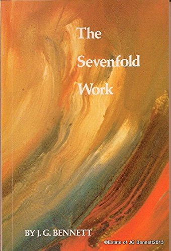 Sevenfold Work (9780900306235) by J.G. Bennett