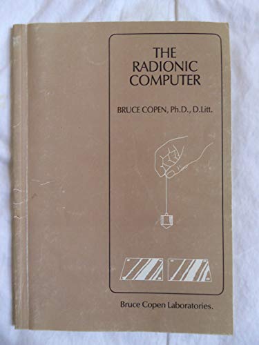 The radionic computer handbook (9780900307003) by Bruce Copen