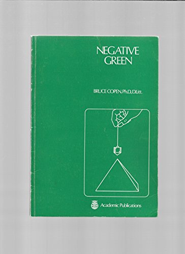 Negative Green: Nature's Secret Power (9780900307485) by Bruce Copen