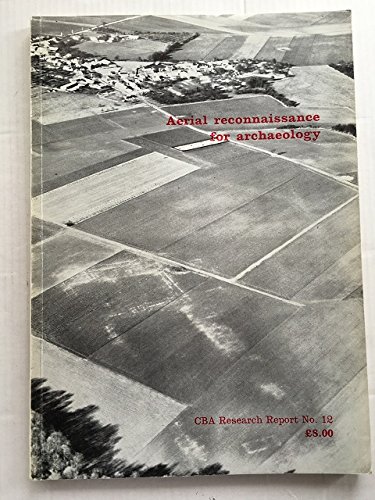 Imagen de archivo de Aerial Reconnaissance for Archaeology (Council for British Archaeology. CBA Research Report No. 12) a la venta por SAVERY BOOKS