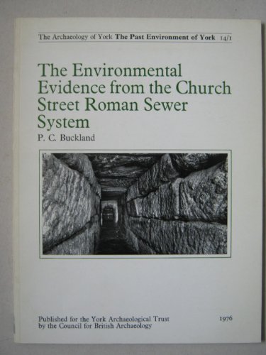 Stock image for The Environmental Evidence from the Church Street Roman Sewer System. for sale by Plurabelle Books Ltd