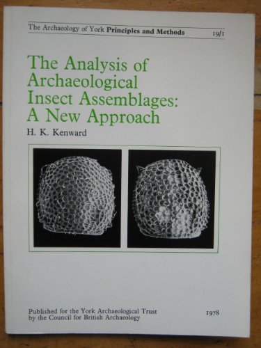Imagen de archivo de The Analysis of Archaeological Insect Assemblages : A New Approach a la venta por Wildside Books