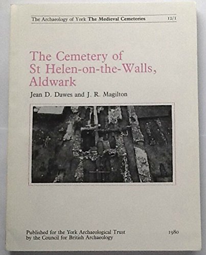 Imagen de archivo de Cemetery of St. Helen-On-The-Walls, Aldwark, York (Vol 12) a la venta por Alexander Books (ABAC/ILAB)