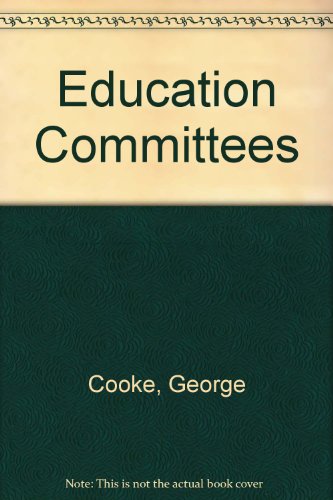 Education Committees (9780900313394) by George Cooke; P.H.J.H. Gosden